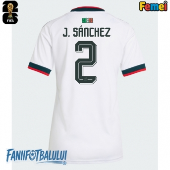 Mexic Jorge Sanchez #2 Echipament de Fotbal Replică Mondial 2026 Femei Deplasare